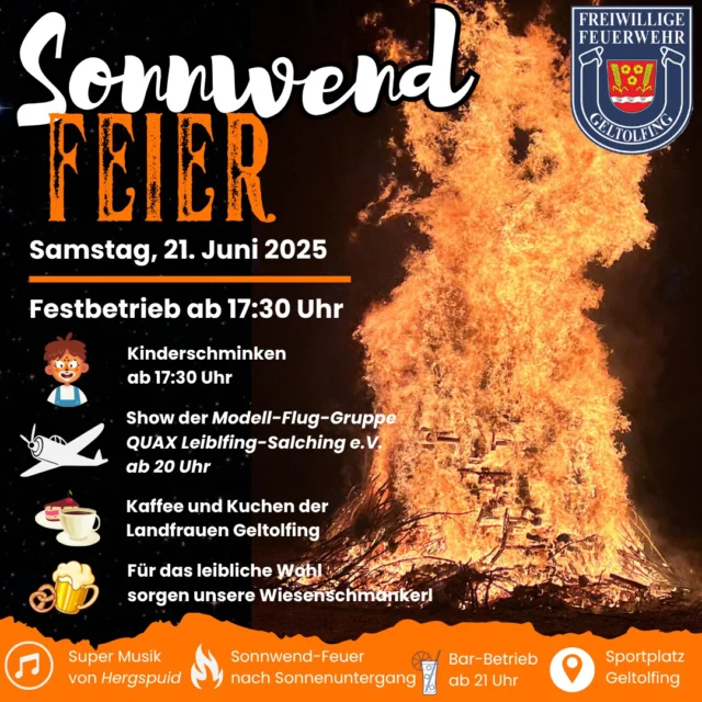 Wir laden ein zur Sonnwend-Feier! 🔥🌄
🗓️ Samstag, 21. Juni 2025
⌚ Ab 17:30 Uhr
📌 Fußballplatz Geltolfing

🎪 Der Festbetrieb startet um 17:30 Uhr
🎨 Kinderschminken ab 17:30 Uhr
🛩️ Show der Modell-Flug-Gruppe QUAX Leiblfing-Salching e.V. ab 20 Uhr
🎺 Für Stimmung sorgt @hergspuid 
🍹 Barbetrieb ab 21:00 Uhr
🔥 Bei Einbruch der Dunkelheit wird das Sonnwend-Feuer angezündet

Für das leibliche Wohl ist mit Wiesenschmankerl, Kaffee & Kuchen der Geltolfinger Landfrauen und kühlen Getränken bestens gesorgt. 
Selbstverständlich gibt's auch wieder den legendären Geltolfinger #Rollbraten! 🍴🍻🥧☕

#ilegäuboden #Aiterhofen #straubingbogen #SonnwendFeier #ffwgeltolfing #modellflugshow #modellflug #Geltolfing